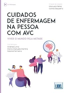 Cuidados de enfermagem na pessoa com AVC - Viver o mundo pela metade