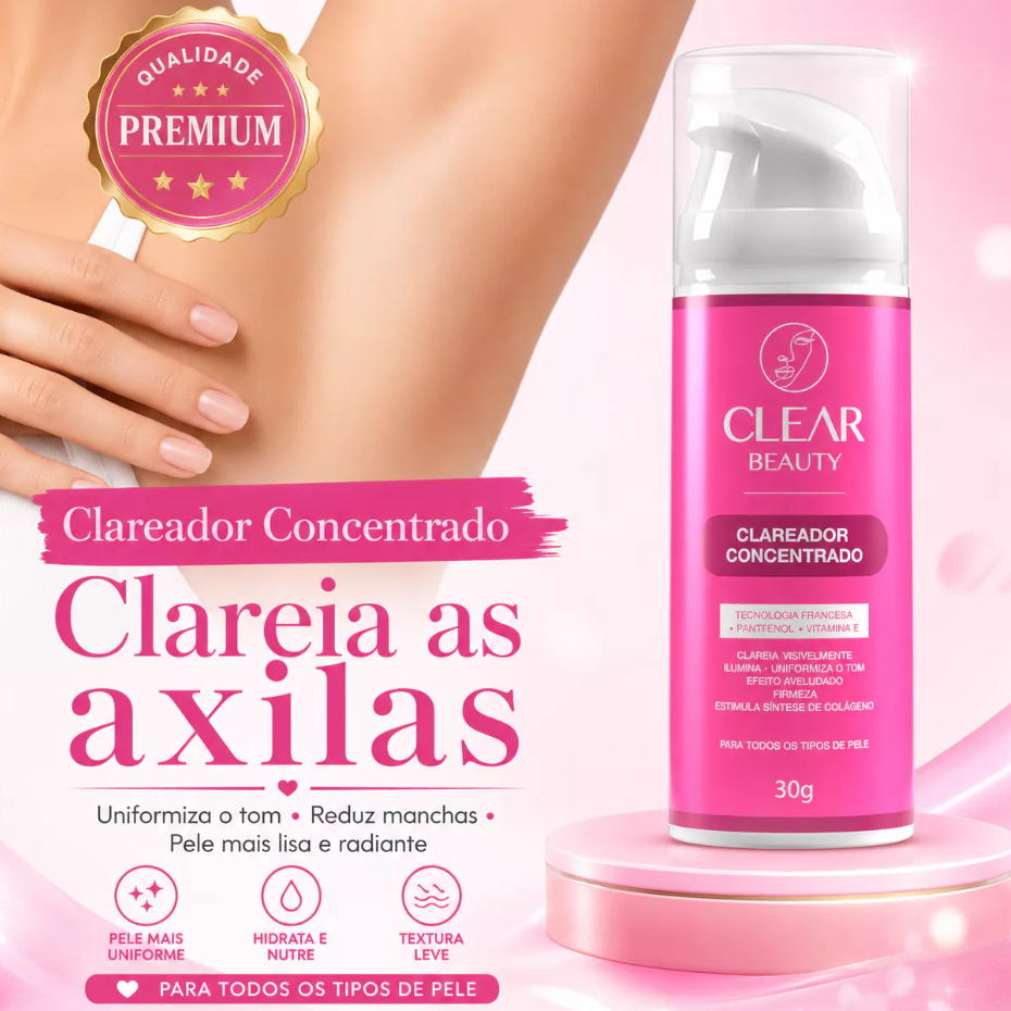Clareador de Virilha e Axila Creme Clareador Partes Intimas - Clear Beauty Original