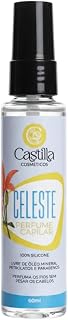 Perfume Capilar Celeste Castilla Cosméticos 60mL – Brilho, Maciez - Frutal Leve e Sofisticada